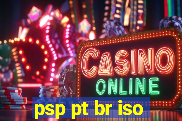 psp pt br iso