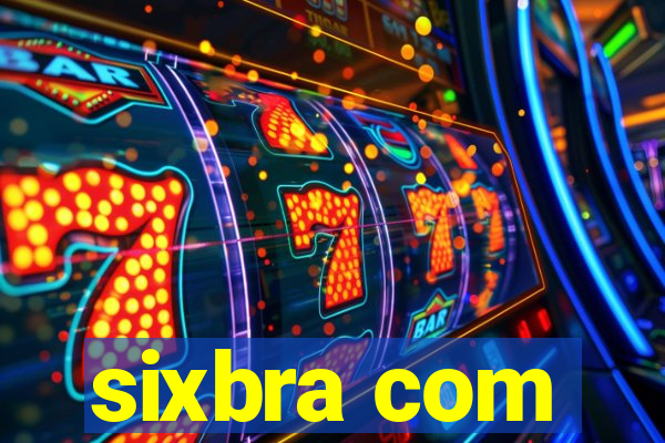 sixbra com