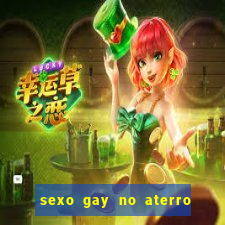 sexo gay no aterro do flamengo