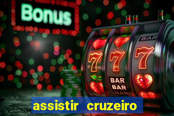 assistir cruzeiro ao vivo futemax