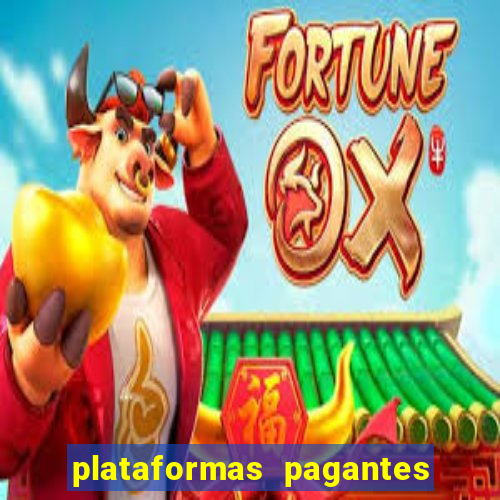 plataformas pagantes fortune tiger