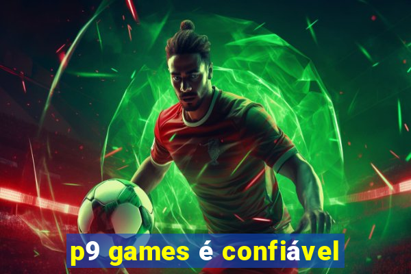 p9 games é confiável