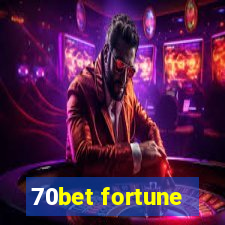 70bet fortune