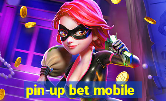 pin-up bet mobile