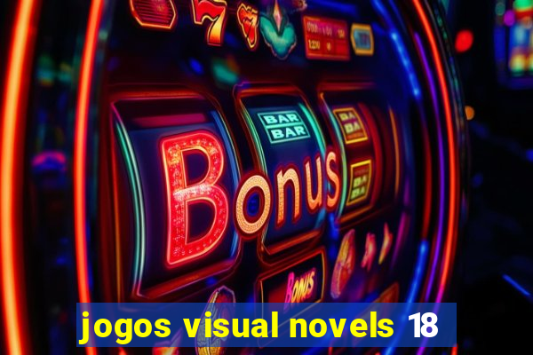 jogos visual novels 18