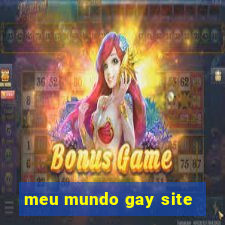 meu mundo gay site