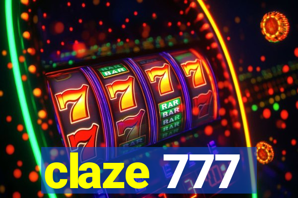 claze 777