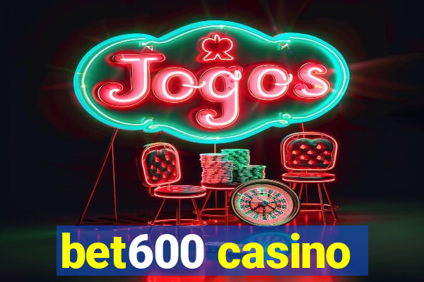 bet600 casino