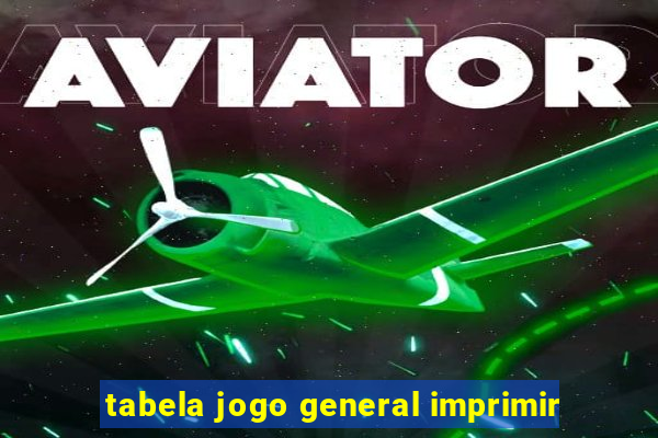 tabela jogo general imprimir