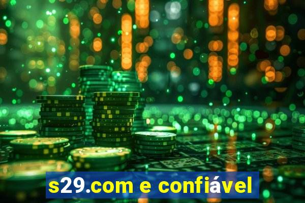 s29.com e confiável