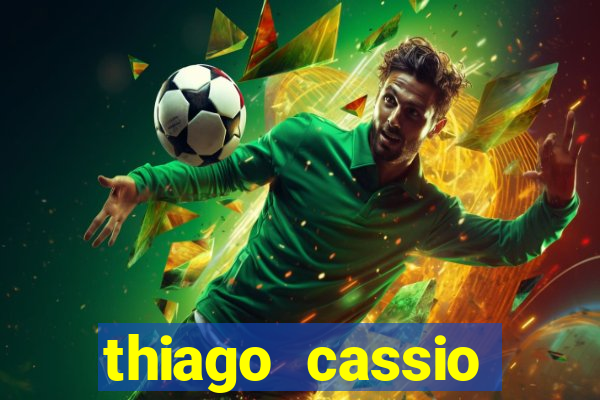 thiago cassio santos walmsley de lucena