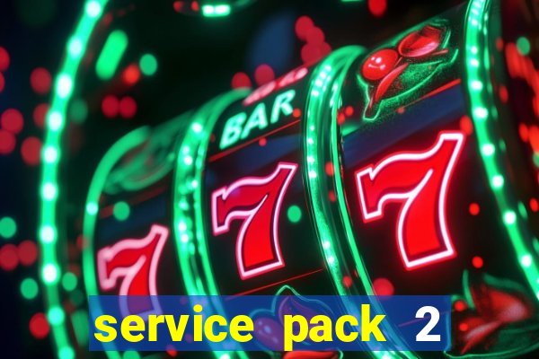 service pack 2 windows 7 64 bits download