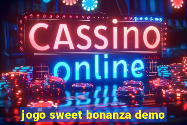 jogo sweet bonanza demo