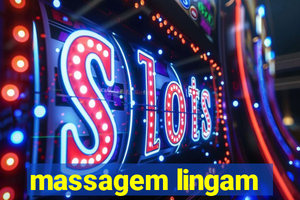 massagem lingam