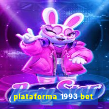 plataforma 1993 bet