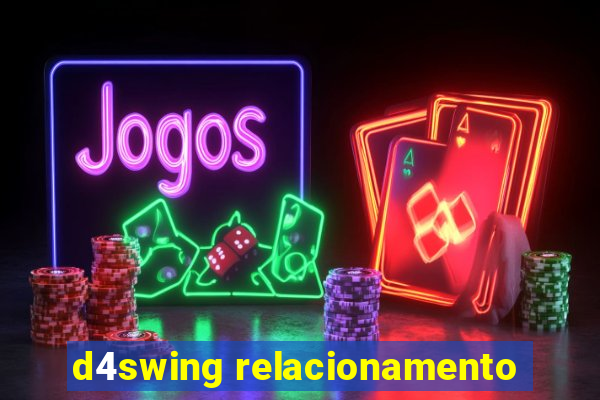 d4swing relacionamento