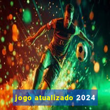 jogo atualizado 2024