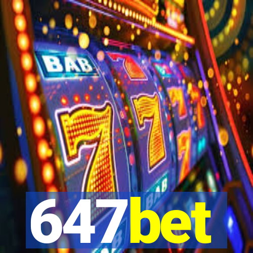 647bet