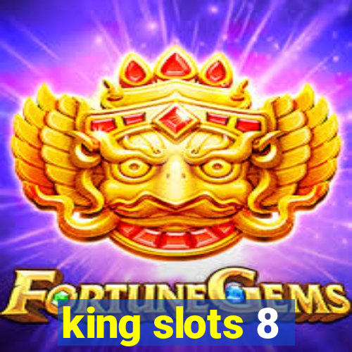 king slots 8