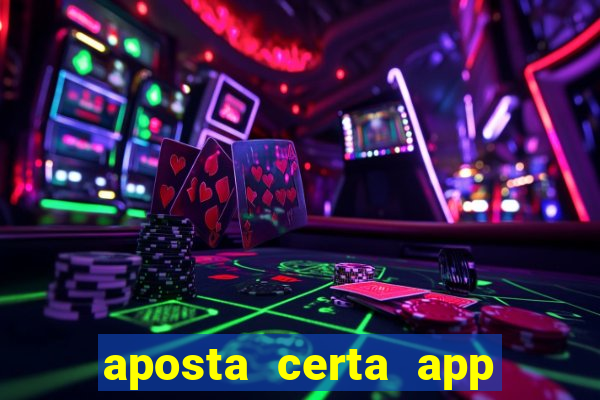 aposta certa app jogo do bicho