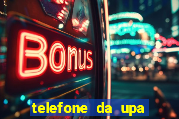 telefone da upa roberto santos