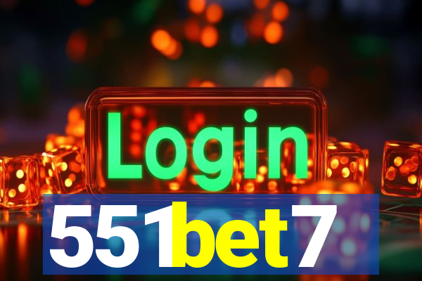 551bet7