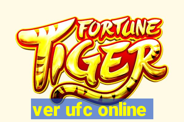 ver ufc online