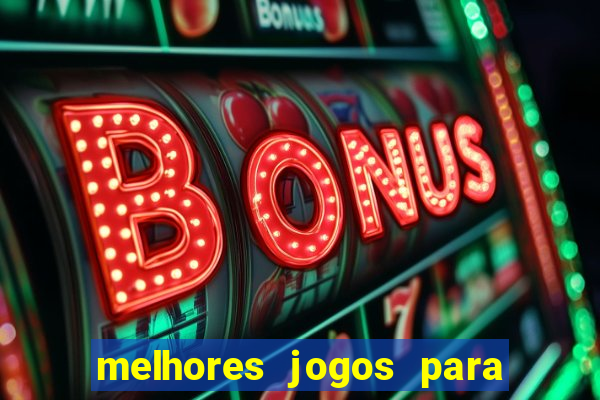 melhores jogos para ganhar dinheiro na internet