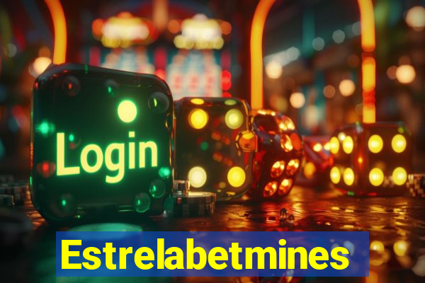 Estrelabetmines