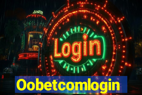 Oobetcomlogin