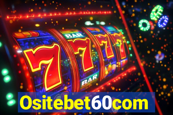 Ositebet60com