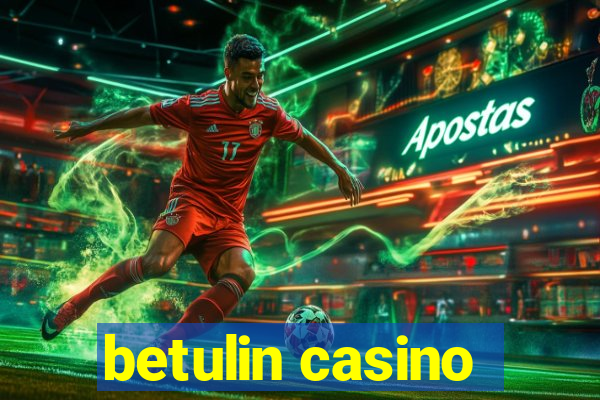 betulin casino