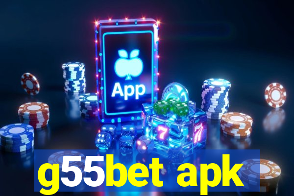 g55bet apk