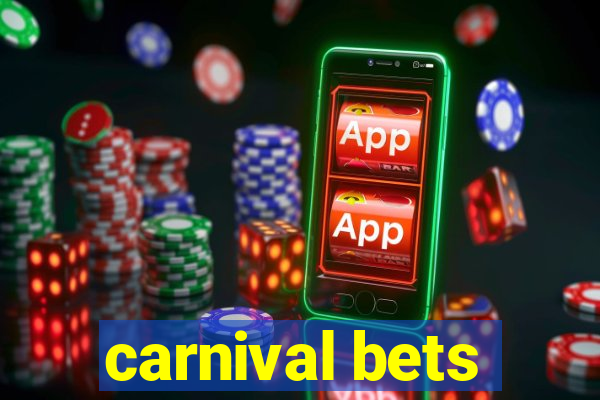 carnival bets