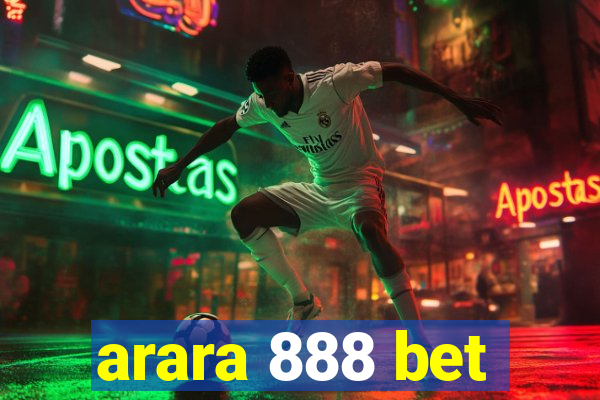 arara 888 bet