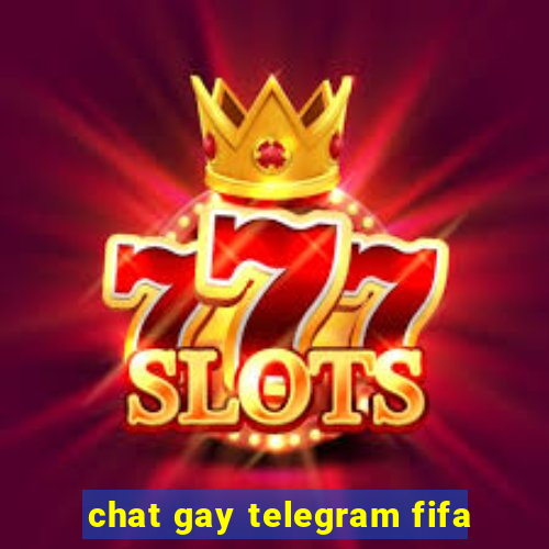 chat gay telegram fifa