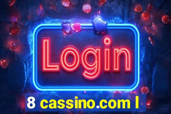 8 cassino.com l