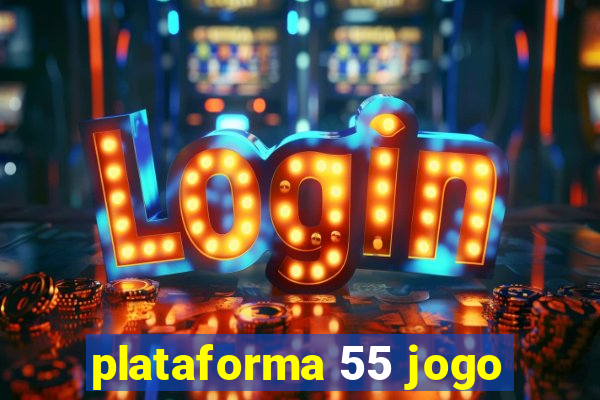 plataforma 55 jogo