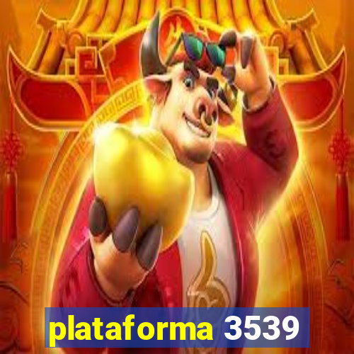 plataforma 3539