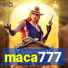 maca777