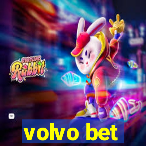 volvo bet