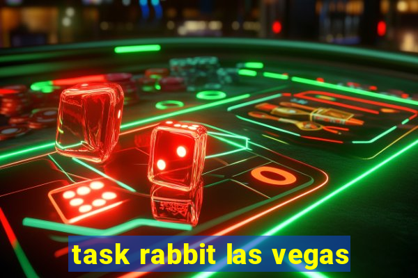 task rabbit las vegas