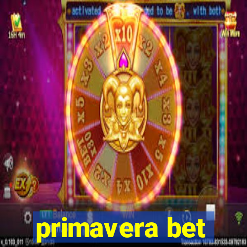 primavera bet