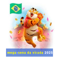 mega-sena da virada 2025