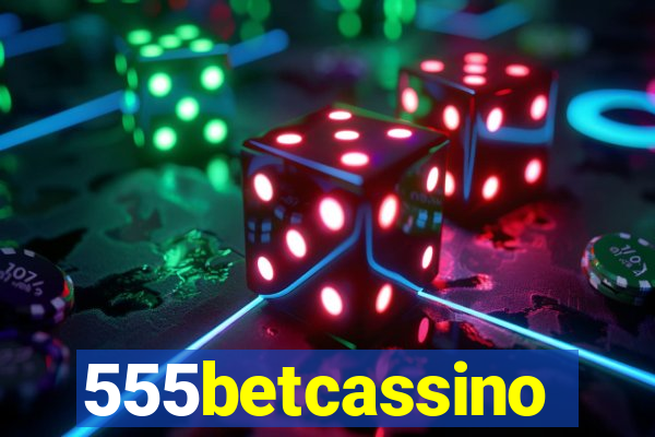 555betcassino