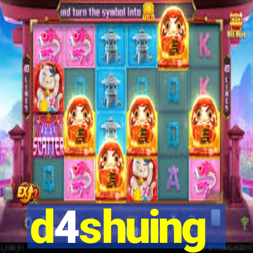 d4shuing