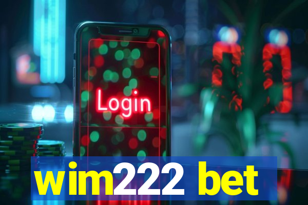 wim222 bet