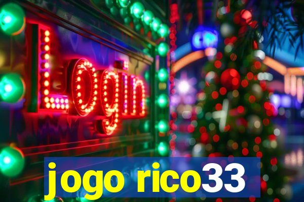 jogo rico33