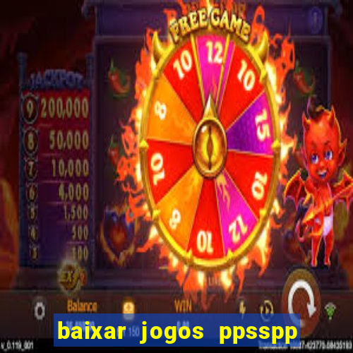 baixar jogos ppsspp para android