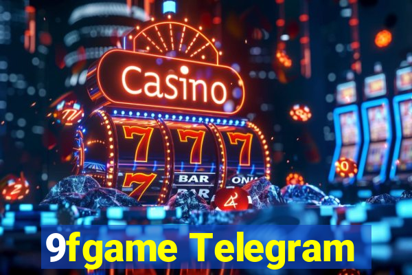 9fgame Telegram